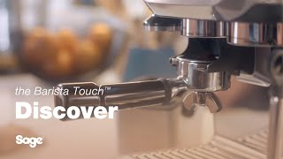 the Barista Touch™